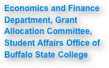 Economics and Finance Department, Grant Allocation Committee, Student Affairs Office of Buffalo State College